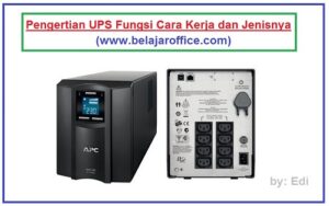 Pengertian UPS Fungsi Cara kerja dan jenisnya